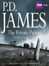 The Private Patient (MP3): Inspector Adam Dalgliesh Series, Book 14